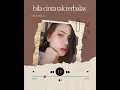 Download Lagu Bila Cinta Tak Terbalas _ Salsabila (Official)
