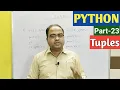 PYTHON Part-23 Tuples
