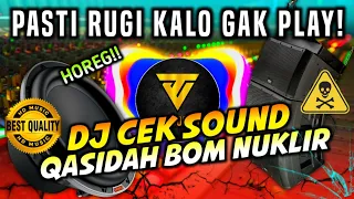 hd music dj cek sound qasidah bom nuklir fullbass horeg bikin kaca jebol