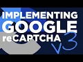STOP SPAM How to Add Google reCAPTCHA v3 to Your Website Step-by-Step