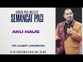 Download Lagu Semangat Pagi | Aku Haus | Sabtu, 20 September 2025