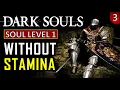 Download Lagu Dark Souls Without Using Stamina at Soul Level 1 - Part 3