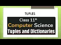 CBSE CS XI Chapter 10 Tuples CBSE Crash Course Class 11 One Shot