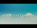 Download Lagu VITA ALVIA FT MAHESA_birunya cinta