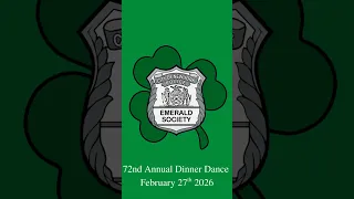 A Powerful Night Honoring True NYPD Leadership 72nd Emerald Society Dinner Dance