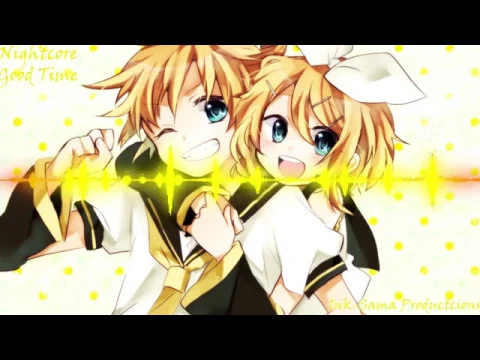 Download MP3 Nightcore Good Time