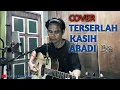 Lagu TERSERLAH KASIH ABADI | EYE BAND | COVER BY AHMAD YANI