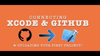 How to Link Github Xcode Creating Uploading a Project