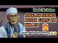 Download Lagu Ustadz Tile Terbaru 2025 || Amalan sering rusak gara gara ini nih !!!