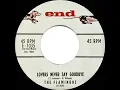 1959 Flamingos - Lovers Never Say Goodbye