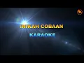 Download Lagu KARAOKE INIKAH COBAAN