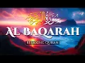 Download Lagu Surah Al Baqarah (سورة البقره), Best Relaxing Stress Relief Voice إن شاء الله - ALAA AQEL