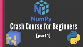 NumPy Crash Course for beginners part 1