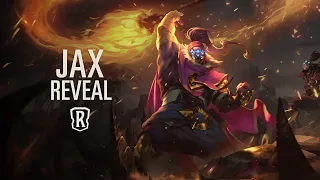Jax Reveal New Champion - Legends of Runeterra