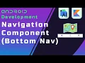 Navigation Component Part 2 Bottom Nav Bar - Beginner s Guide to Android App Development