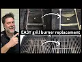 Grill Burner Replacement it s so easy