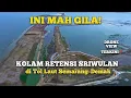Download Lagu INI MAH GILA⁉️Proyek Kolam Retensi Sriwulan di Tol Laut Semarang–Demak Terkini! Drone View!