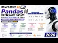 Pandas DataFrame Basics for Data Science GenAI Viewing Selecting Filtering 2026 GENAI 05