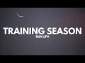 Dua Lipa - Training Season (Lyrics)
