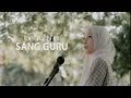Download Lagu SANG GURU - PANJI SAKTI | COVER BY LINIAWATI