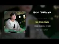[Lyrics Video] John Park(존박) - The Day You Were Falling(니가 내리는 날에)