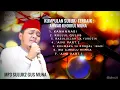 Lagu 😍KUMPULAN SULUK² QOSHIDAH UST.MUNA feat UST.FAZA ALI MUSTAFID PART.1😍