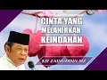 Download Lagu Cinta Yang Melahirkan Keindahan - Ceramah KH Zainuddin MZ