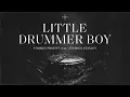 LITTLE DRUMMER BOY (LYRIC VIDEO) - Tommee Profitt x Stephen Stanley