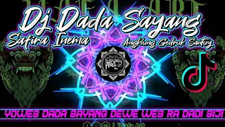 Download Dj Yowes Dada Sayang Viral TikTok Remix Terbaru 2020 | Safira Inema - Dada Sayang Gedruk Santuy MP3