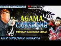 Download Lagu AGAMA DI PAKE CANGKANG HUNGKUL || ABAH ASEP SUNANDAR SUNARYA DAKWAH WAYANG GOLEK