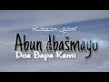 Download Lagu Lagu Doa Bapa Kami dalam Lirik Bahasa Aram-English-Indonesian | The Lord's Prayer in Aramaic