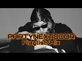 Lagu PARTYNEXTDOOR - Late Night Feels R\u0026B Playlist / Mix (Feat. Drake)