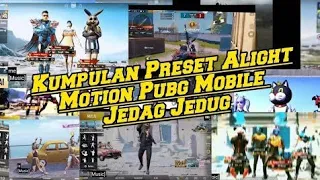 KUMPULAN PRESET ALIGHT MOTION PUBG MOBILE JEDAG JEDUG