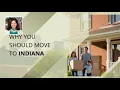 Why You Should Move to Indiana