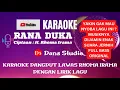 Download Lagu Karaoke Rana Duka - Rhoma Irama (Karaoke Dangdut Lawas Rhoma Irama Dengan Lirik Lagu By Dans Studio)