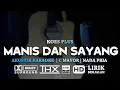 Download Lagu KOES PLUS MANIS DAN SAYANG KARAOKE NADA PRIA