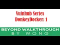 Cyber Security Ethical Hacking Pentesting Lab Vulnhub Walkthrough DonkeyDocker
