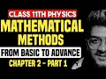 Mathematical Methods Class 11 Part 1 11th PHYSICS CHAPTER 2 Maharashtra Board Ajay Shaha