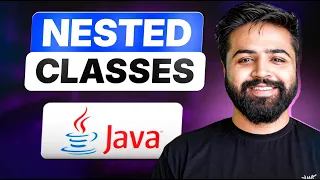 Java Nested Classes Static Nested Inner Local Anonymous Classes Java Full Course