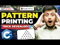 Lecture 06 Solve Any Pattern Problem With Simple Trick Part-1