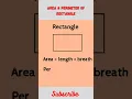 Area and perimeter of rectangle basic maths