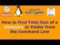 How to Find Total Size of a Directory or Folder from the Command Line Linux Unix - 2019
