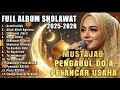 Lagu SHOLAWAT AKHIR TAHUN 2025. SHOLAWAT NABI MUHAMMAD SAW PENARIK REJEKI PELANCAR USAHA. Sholawat Jibril