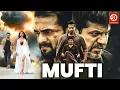 Lagu Mufti New South Blockbuster Hindi Dub Action Movie || Shiva Rajkumar, Sri Murali, Shanvi Srivastava