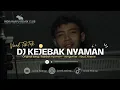 Download Lagu DJ KEJEBAK NYAMAN ( DIYANTI DY ) - Juned Nodrop