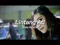 Download Lagu Lintang Ati - Mala Agatha [Lyrics]
