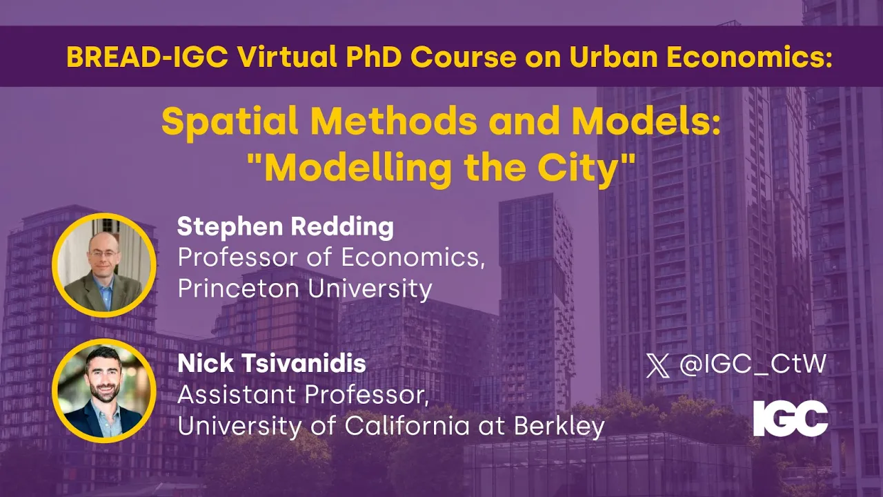 BREAD-IGC Virtual PhD course on urban economics: Lecture 7