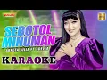 Download Lagu SEBOTOL MINUMAN - KARAOKE ARNETA JULIA ADELLA