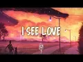 Lagu Jonas Blue - I See Love (Lyrics) feat. Joe Jonas