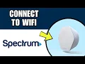 How To Connect Spectrum Pods To Wifi